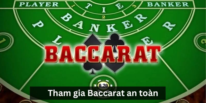 Tham gia Baccarat an toàn tại KUWIN