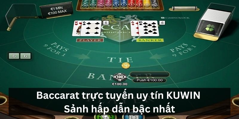 Baccarat trực tuyến uy tín